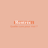 Rentrée : quelle cure pour moi ?