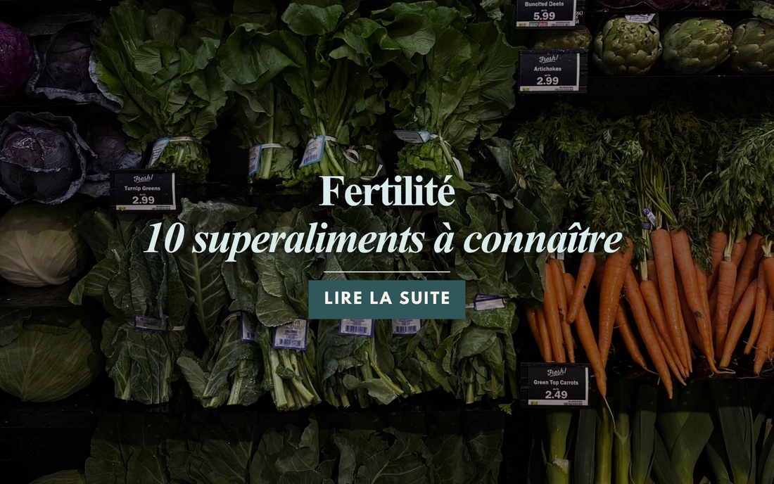 Fertilité : 10 superaliments à connaître