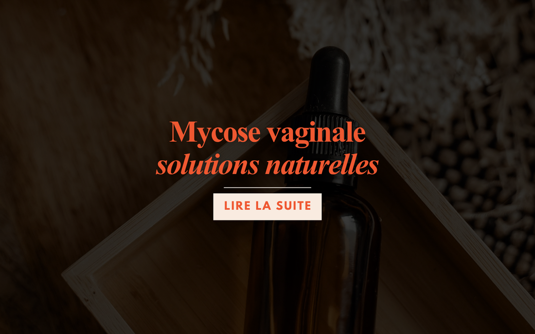 La mycose vaginale, solutions naturelles