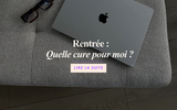 Rentrée : quelle cure pour moi ?