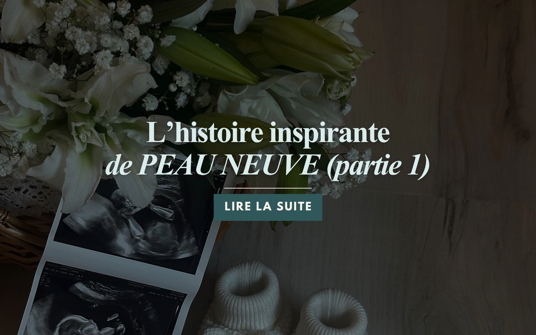 L'histoire inspirante de Peau Neuve